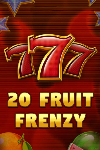 20 Fruit Frenzy - играть онлайн | Казино GMSlots бесплатно без регистрации