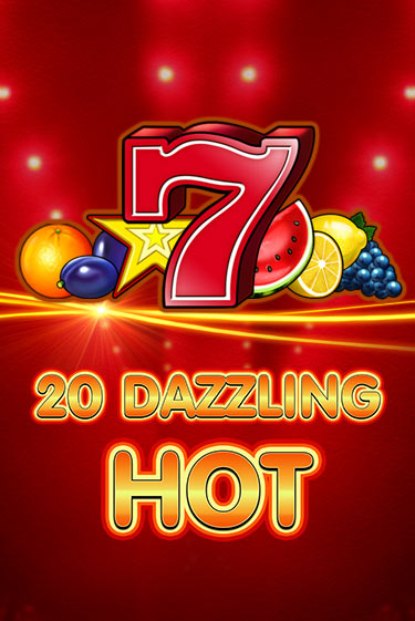 20 Dazzling Hot - играть онлайн | Казино GMSlots бесплатно без регистрации