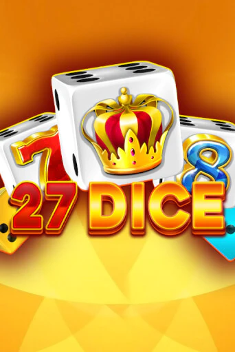 27 Dice - играть онлайн | Казино GMSlots бесплатно без регистрации