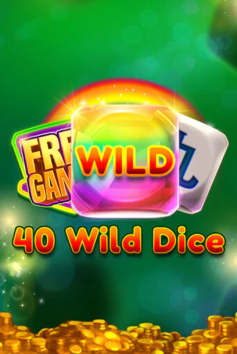 40 Wild Dice   - играть онлайн | Казино GMSlots бесплатно без регистрации