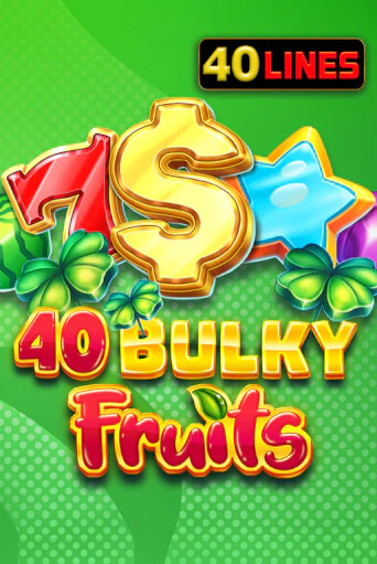 40 Bulky Fruits - играть онлайн | Казино GMSlots бесплатно без регистрации