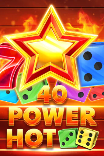 40 Power Hot Dice - играть онлайн | Казино GMSlots бесплатно без регистрации