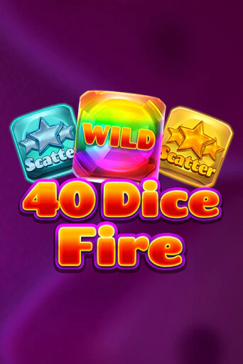 40 Dice Fire - играть онлайн | Казино GMSlots бесплатно без регистрации