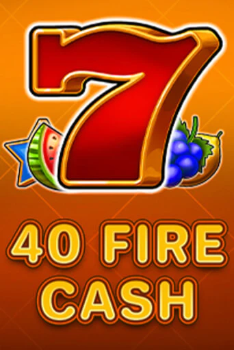 40 Fire Cash - играть онлайн | Казино GMSlots бесплатно без регистрации