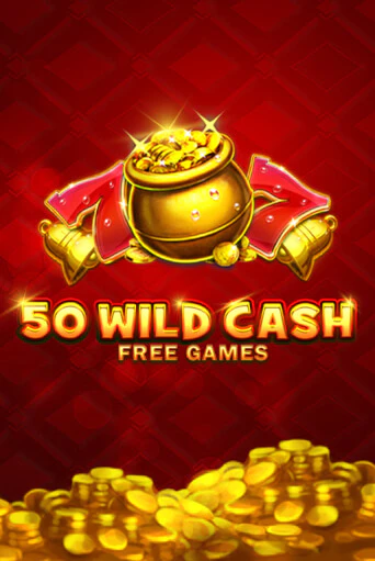 50 Wild Cash - играть онлайн | Казино GMSlots бесплатно без регистрации