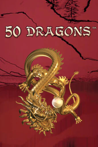 50 Dragons - играть онлайн | Казино GMSlots бесплатно без регистрации