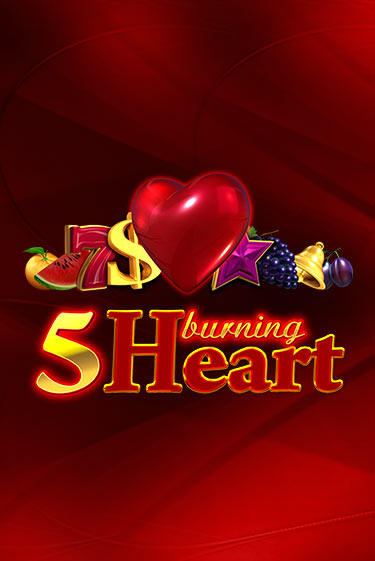 5 Burning Heart - играть онлайн | Казино GMSlots бесплатно без регистрации