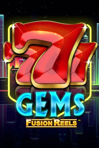 777 Gems Fusion Reels - играть онлайн | Казино GMSlots бесплатно без регистрации