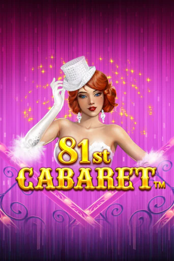 81st Cabaret - играть онлайн | Казино GMSlots бесплатно без регистрации