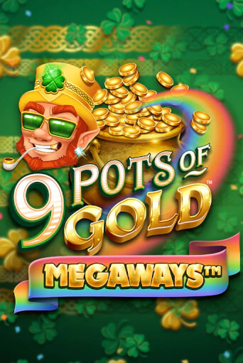 9 Pots of Gold Megaways VF - играть онлайн | Казино GMSlots бесплатно без регистрации