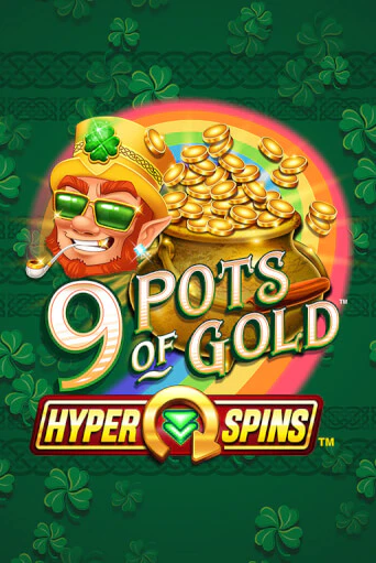 9 Pots of Gold™ HyperSpins™ - играть онлайн | Казино GMSlots бесплатно без регистрации