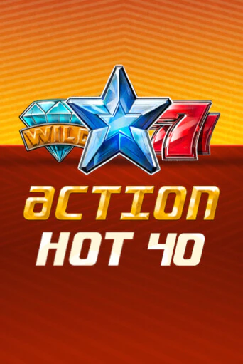 Action Hot 40   - играть онлайн | Казино GMSlots бесплатно без регистрации