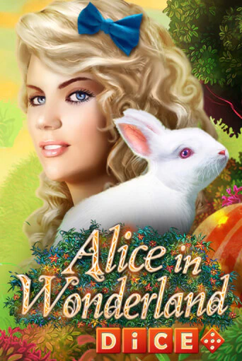 Alice In Wonderland Dice - играть онлайн | Казино GMSlots бесплатно без регистрации