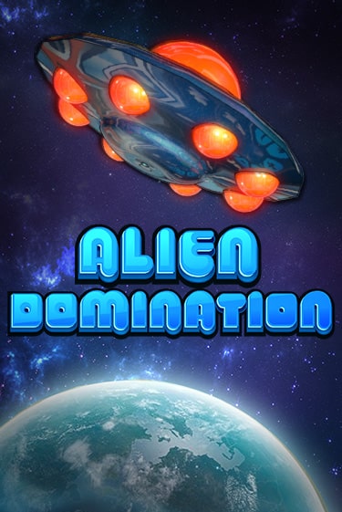 Alien Domination - играть онлайн | Казино GMSlots бесплатно без регистрации