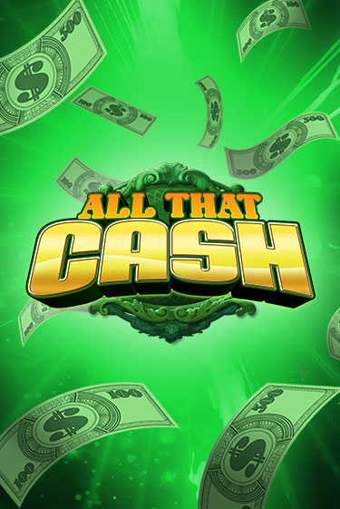 All That Cash - играть онлайн | Казино GMSlots бесплатно без регистрации