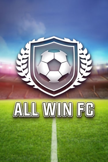 All Win FC - играть онлайн | Казино GMSlots бесплатно без регистрации