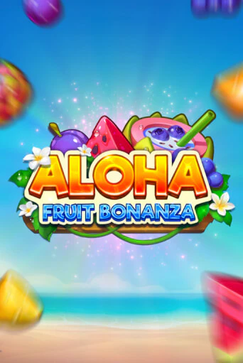 Aloha: Fruit Bonanza - играть онлайн | Казино GMSlots бесплатно без регистрации