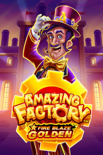 Fire Blaze Golden: Amazing Factory - играть онлайн | Казино GMSlots бесплатно без регистрации