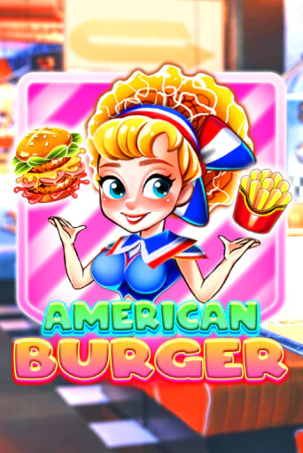 American Burger - играть онлайн | Казино GMSlots бесплатно без регистрации