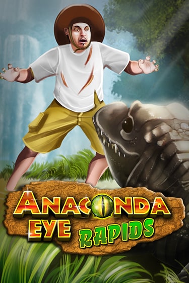 Anaconda Eye Rapids - играть онлайн | Казино GMSlots бесплатно без регистрации