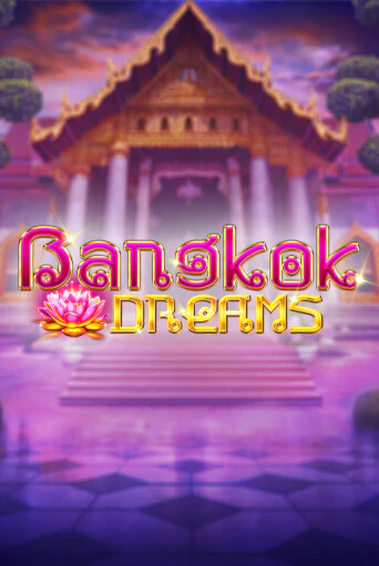 Bangkok Dreams Gamble Feature - играть онлайн | Казино GMSlots бесплатно без регистрации