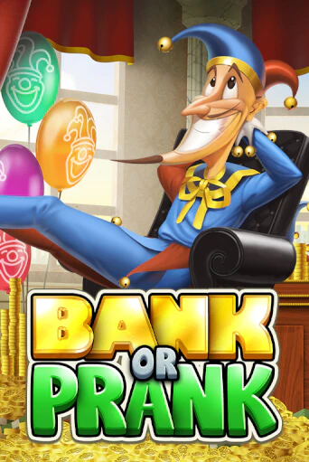 Bank or Prank - играть онлайн | Казино GMSlots бесплатно без регистрации