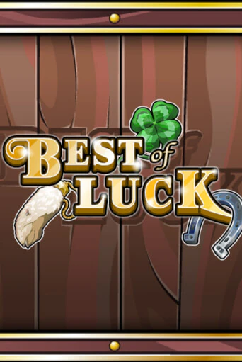 Best of Luck - играть онлайн | Казино GMSlots бесплатно без регистрации