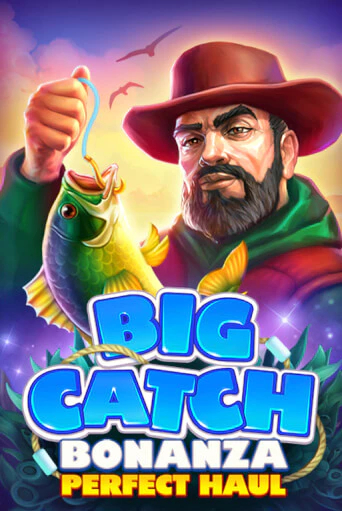 Big Catch Bonanza: Perfect Houl - играть онлайн | Казино GMSlots бесплатно без регистрации