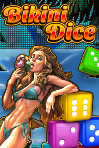 Bikini Dice - играть онлайн | Казино GMSlots бесплатно без регистрации