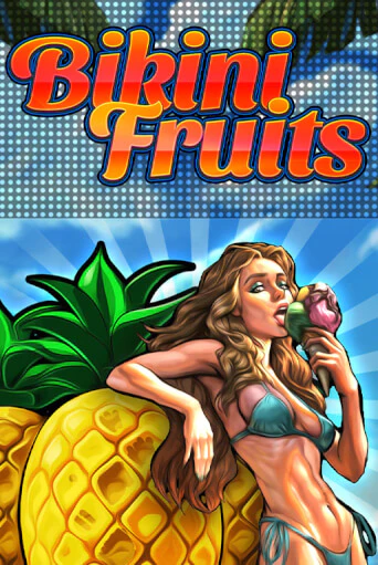 Bikini Fruits - играть онлайн | Казино GMSlots бесплатно без регистрации