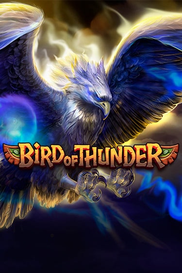 Bird of Thunder - играть онлайн | Казино GMSlots бесплатно без регистрации