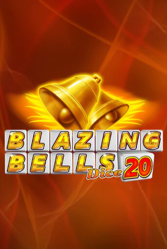 Blazing Bells 20 Dice - играть онлайн | Казино GMSlots бесплатно без регистрации