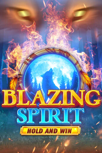 Blazing Spirit Hold and Win - играть онлайн | Казино GMSlots бесплатно без регистрации