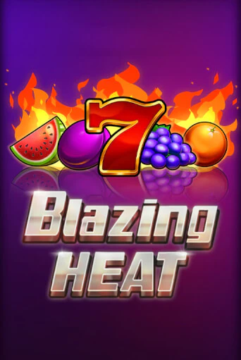 Blazing Heat - играть онлайн | Казино GMSlots бесплатно без регистрации