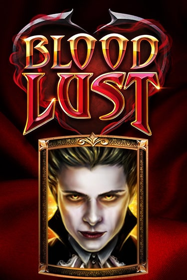 Blood Lust - играть онлайн | Казино GMSlots бесплатно без регистрации