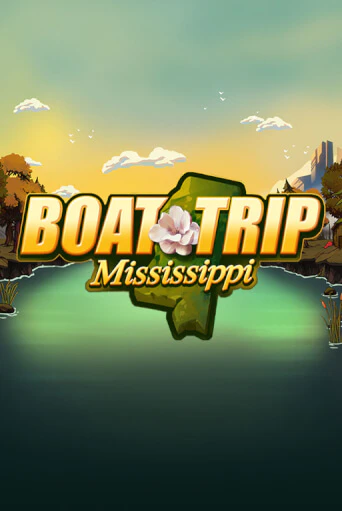 Boat Trip Mississippi - играть онлайн | Казино GMSlots бесплатно без регистрации