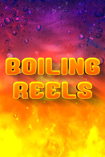 Boiling Reels - играть онлайн | Казино GMSlots бесплатно без регистрации