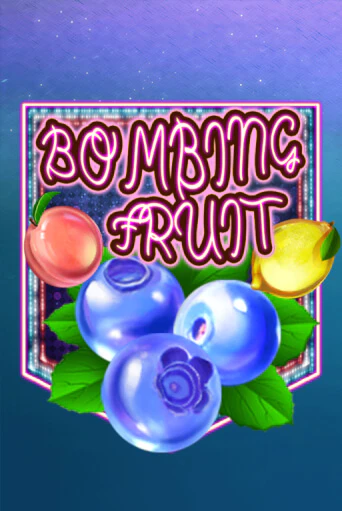 Bombing Fruit - играть онлайн | Казино GMSlots бесплатно без регистрации