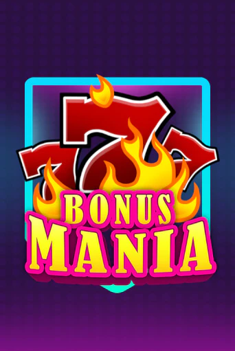 Bonus Mania - играть онлайн | Казино GMSlots бесплатно без регистрации