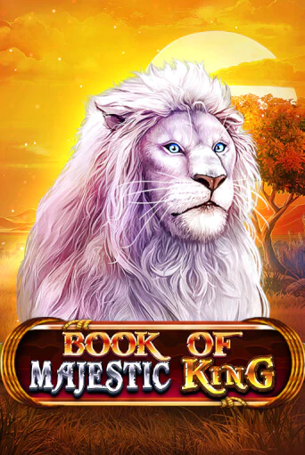 Book Of Majestic King - играть онлайн | Казино GMSlots бесплатно без регистрации