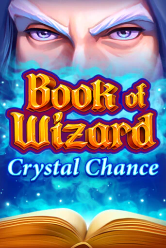 Book of Wizard Crystal Chance - играть онлайн | Казино GMSlots бесплатно без регистрации