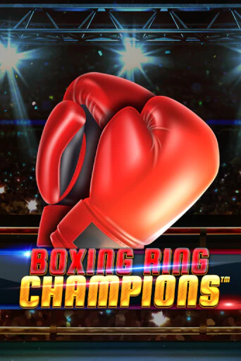 Boxing Ring Champions - играть онлайн | Казино GMSlots бесплатно без регистрации