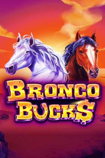 Bronco Bucks - играть онлайн | Казино GMSlots бесплатно без регистрации