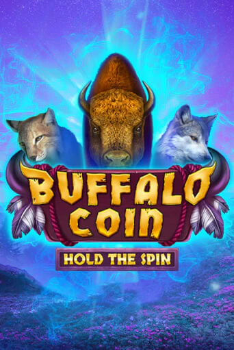 Buffalo Coin Hold The Spin - играть онлайн | Казино GMSlots бесплатно без регистрации