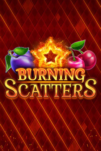 Burning Scatters - играть онлайн | Казино GMSlots бесплатно без регистрации