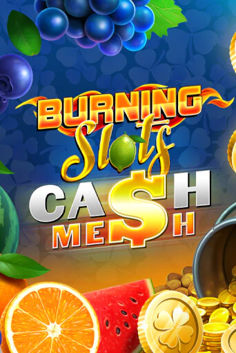 Burning Slots Cash Mesh - играть онлайн | Казино GMSlots бесплатно без регистрации