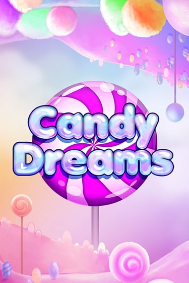 Candy Dreams - играть онлайн | Казино GMSlots бесплатно без регистрации