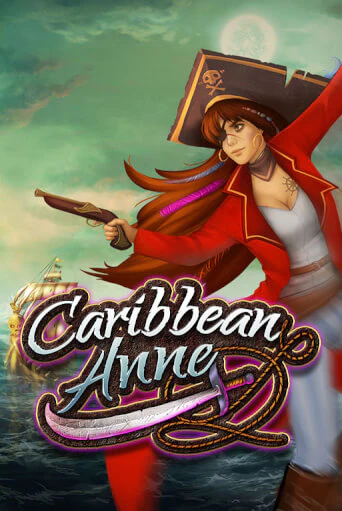 Caribbean Anne Gamble Feature - играть онлайн | Казино GMSlots бесплатно без регистрации