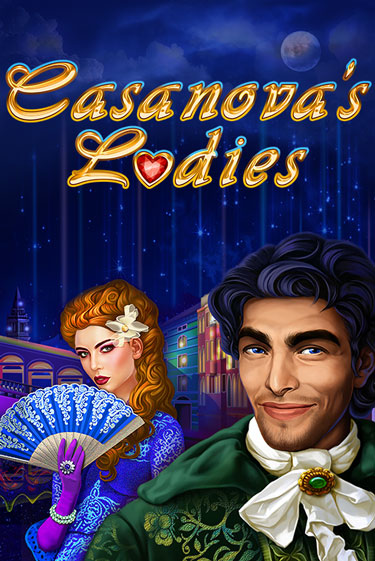 Casanova's Ladies - играть онлайн | Казино GMSlots бесплатно без регистрации