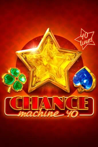 Chance Machine 40 - играть онлайн | Казино GMSlots бесплатно без регистрации